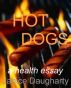 Hot Dogs by Janice Daugharty