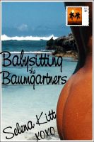 Cover for 'Babysitting the Baumgartners (An Erotic / Erotica Menage Coming of Age Tale)'