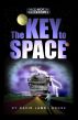 The Key to Space by David House