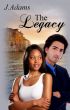 The Legacy by J. Adams