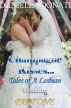 Champagne Kisses: Tales of A Lesbian Wedding Part One by Daniella  Donati