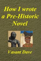 Cover for 'How I wrote a Pre-Historic Novel'