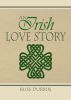 An Irish Love Story by Russ Durbin