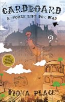 Cover for 'Cardboard: A woman left for dead'