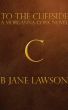 To the Cliffside: A Morganna Cork Novel by B. Jane Lawson
