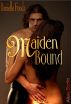 Maiden Bound by Danielle Fonda