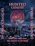 Hunted - Book Two - Catalyst - Part One - Draoidhâ€™s Dream Series by Dean Crasgail