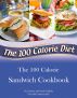 The 100 Calorie Sandwich Cookbook by Tammy Trimble