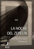 La noche del zepelÃ­n by Norberto Luis Romero