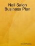 Nail Salon Business Plan by China Doll