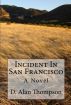 Incident In San Francisco by Alan Thompson