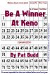 Be A Winner At Keno by Pat Budd