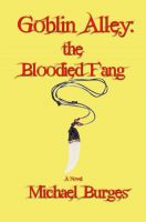 Cover for 'Goblin Alley:  The Bloodied Fang'