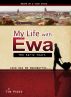 My Life With Ewa: The Early Years by Tim Pratt