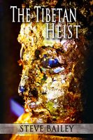 Cover for 'The Tibetan Heist (A Jack Magee novel: No 3)'