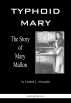 Typhoid Mary: The Story of Mary Mallon by Caitlind Alexander