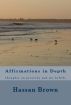 Affirmations in Depth by Hassan Brown