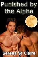 Cover for 'Punished by the Alpha (Gay Werewolves)'