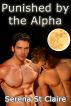 Punished by the Alpha (Gay Werewolves) by Serena St Claire