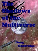 Cover for 'The Shadows of the Multiverse'
