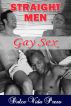 Straight Men, Gay Sex by Dulce Vida Press