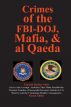 Crimes of the FBI-DOJ, Mafia, and al Qaeda by Rodney Stich
