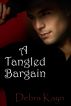 A Tangled Bargain by Debra Kayn