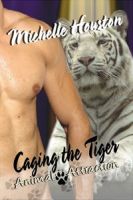 Cover for 'Caging the Tiger'