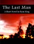 The Last Man by Ryan King