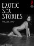 Exotic Sex Stories Volume 2 by Lauren Hillbrand
