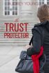 The Trust Protector by Audrey Young