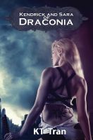 Cover for 'Kendrick and Sara of Draconia'