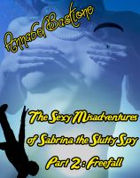 Cover for 'The Sexy Misadventures of Sabrina the Slutty Spy, Part 2: Freefall'