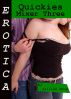 Erotica: Quickies, Mixer Three by Lillian Snow