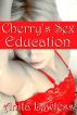 Cherry's Sex Education (Part 2 of the Cherry On Top series) by Anita Lawless