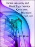 Human Anatomy and Physiology Practice Questions: Disorders: Vol. 4-6 by Dr. Evelyn J Biluk