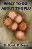 Cover for 'What To Do About The Flu'