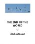 The End of the World by Michael Zagst