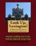 A Walking Tour of Lexington, Kentucky by Doug Gelbert