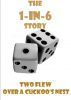 Two Flew Over A Cuckoo's Nest - The 1-in-6 Story by Bobby Bains
