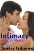 Intimacy Has A Price by Ansley Gilmore