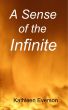 A Sense of the Infinite by Kate Everson