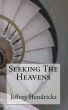 Seeking The Heavens by Jeffrey Hendricks