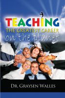 Cover for 'Teaching: The Greatest Career On The Planet'