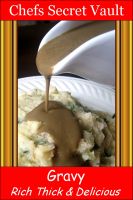 Cover for 'Gravy - Rich Thick & Delicious'