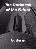 Cover for 'The Darkness of the Future'