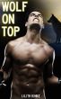 Wolf on Top by Lilith Kinke