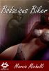 Bodacious Biker by Marcia Michelli