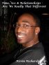 Time, Sex & Relationships - Are We Really That Different by Kevin Richardson Sr.
