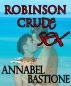 Robinson Crude Sex by Annabel Bastione 